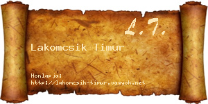 Lakomcsik Timur névjegykártya
